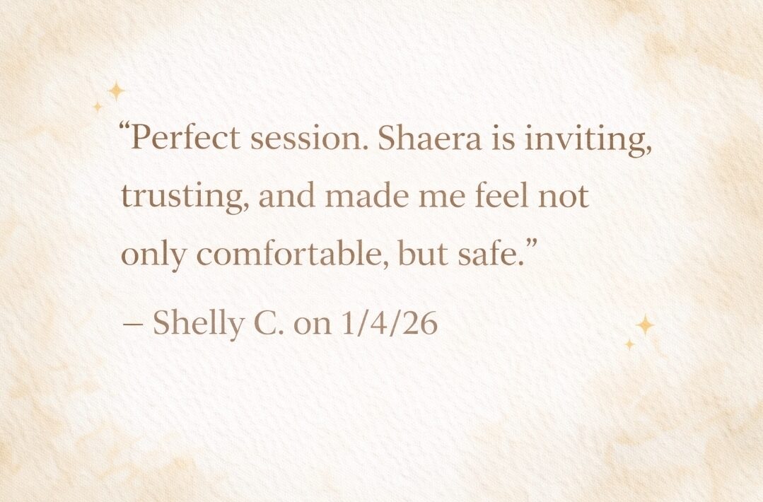 Client testimonial for Shaera – felt safe and comfortable
